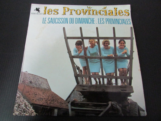 LES PROVINCIALES   SP 45T 7"   LE SAUCISSON DU DIMANCHE   VERSAILLES