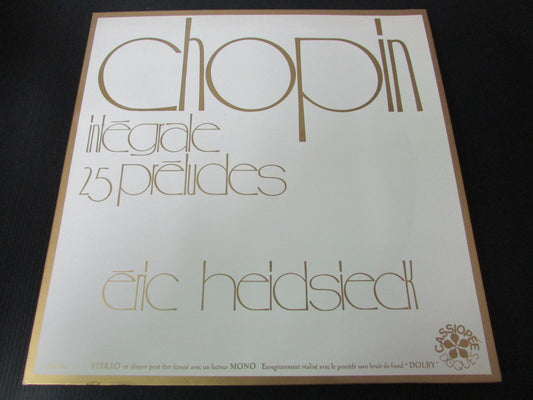 ERIC HEIDSIECK   CHOPIN Intégrale 25 PRELUDES   CASSIOPEE 369183   LP 33T 12"