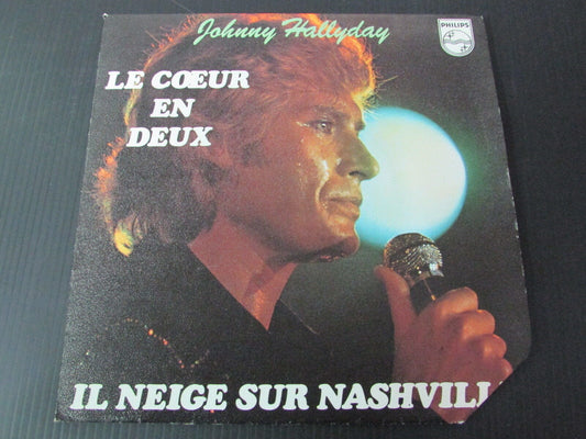 JOHNNY HALLYDAY   LE COEUR EN DEUX   1977   SP 45T 7"