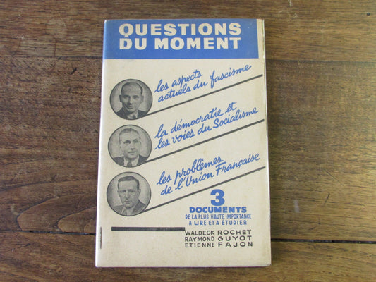 QUESTIONS DU MOMENT   3 DOCUMENTS   ROCHET / GUYOT / FAJON
