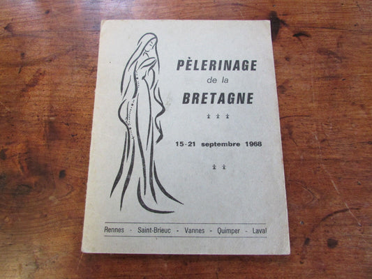 Ancien petit LIVRET 1968 Pèlerinage de la Bretagne