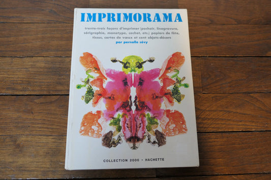 IMPRIMORAMA HACHETTE 1973 TRAVAUX MANUELS ESTAMPAGE POCHOIRS GRAVURE IMPRESSION