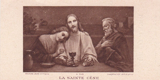 ANCIENNE IMAGE PIEUSE SAINTE RELIGIOUS LA SAINTE CENE BOUASSE JEUNE CHARPENTIER