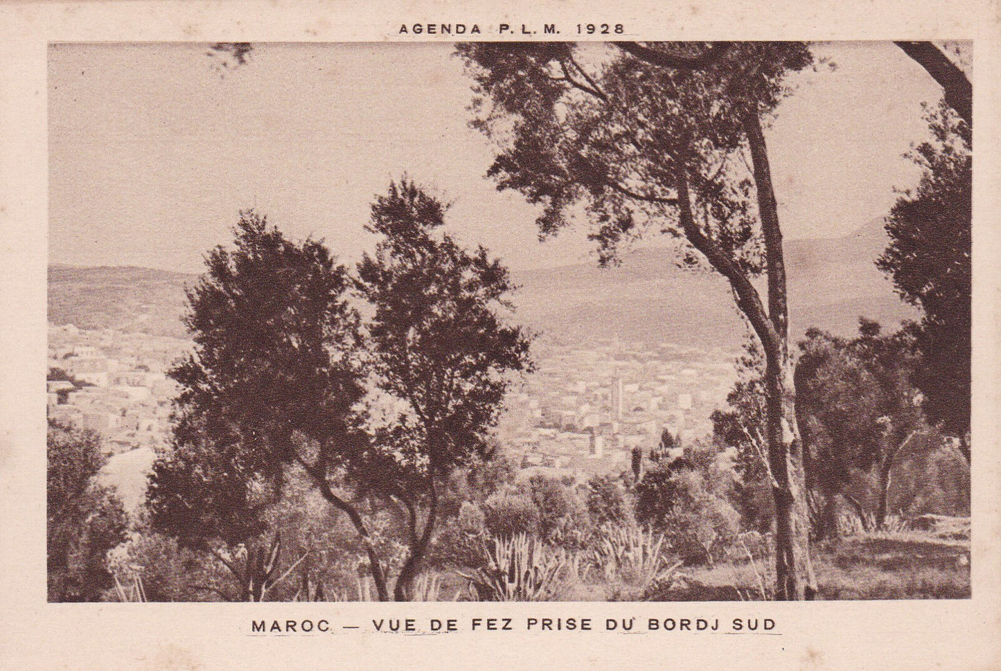 CPA AGENDA PLM 1928 MAROC VUE DE FEZ PRISE DU BORDJ SUD