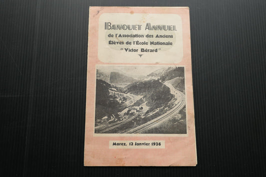 ANCIEN MENU BANQUET ANCIENS ELEVES HOTEL DES 2 GARES MOREZ 1936
