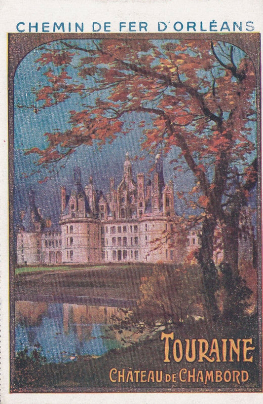 CPA CHEMIN DE FER D'ORLEANS TOURAINE CHATEAU DE CHAMBORD