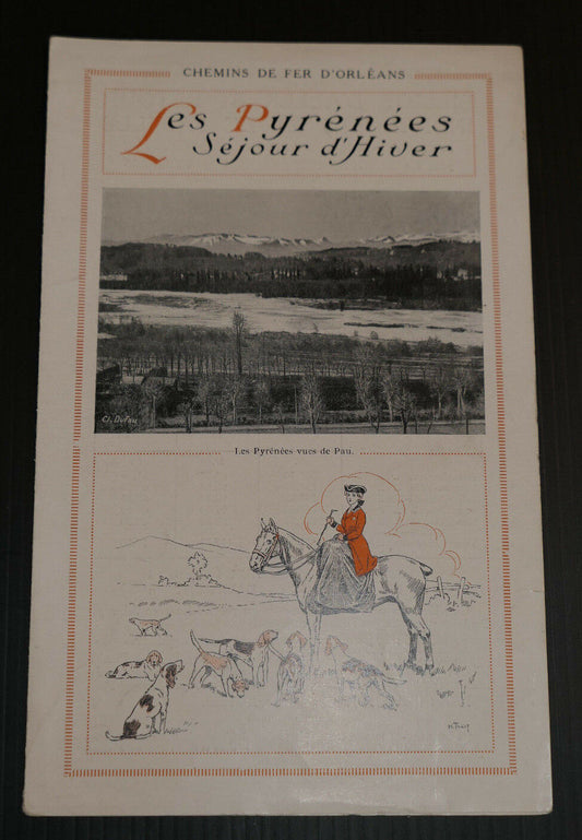 ANCIENNE PUBLICITE TOURISTIQUE CHEMINS DE FER D'ORLEANS LES PYRENEES 1912