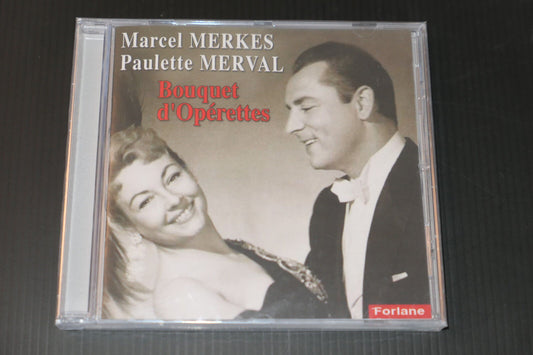 CD MARCEL MERKES PAULETTE MERVAL - BOUQUET D'OPERETTES - 2012 - FORLANE