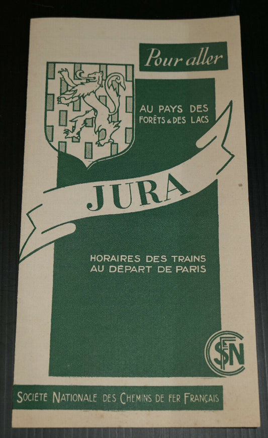 ANCIEN DEPLIANT CHEMINS DE FER SNCF HORAIRES TRAINS PARIS JURA 1938