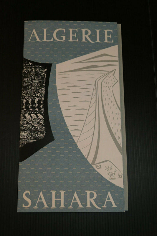 ANCIEN DEPLIANT TOURISTIQUE ALGERIE SAHARA CIRCA 1950 VOYAGE TOURISME AFRIQUE