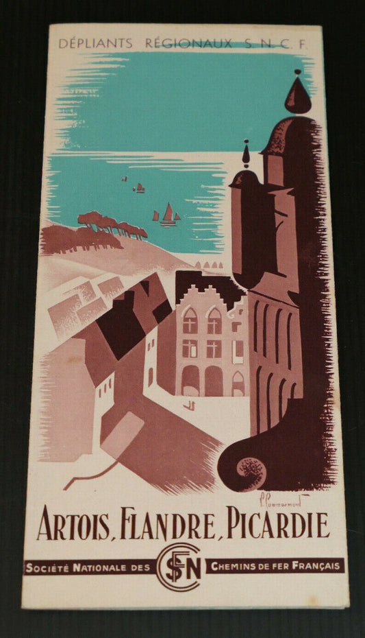 ANCIEN DEPLIANT TOURISTIQUE VOYAGE TRAIN SNCF ARTOIS FLANDRE PICARDIE 1938