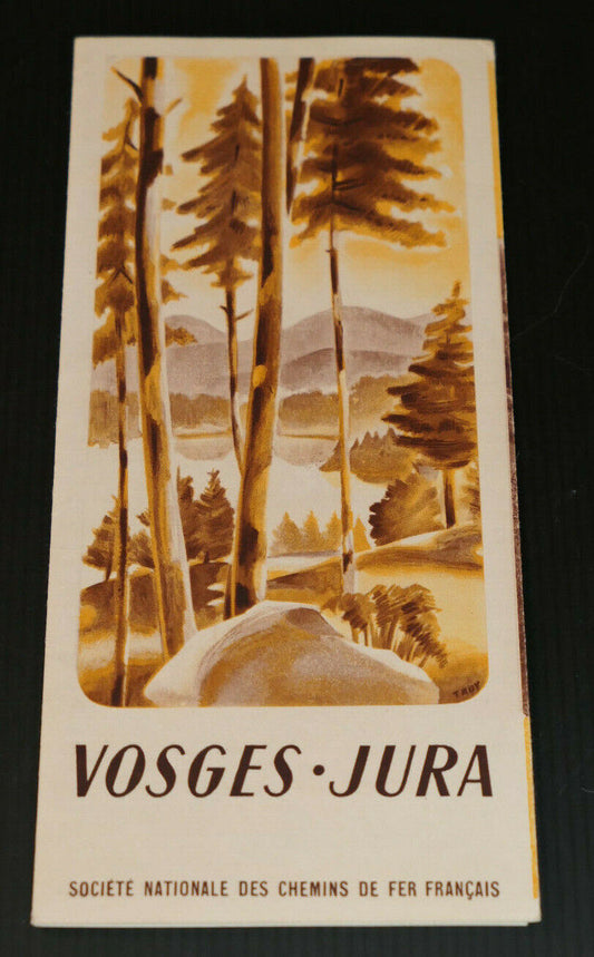 ANCIEN DEPLIANT TOURISTIQUE TOURISME VOYAGE TRAIN SNCF VOSGES JURA 1948