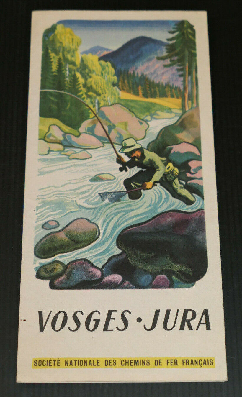 ANCIEN DEPLIANT TOURISTIQUE TOURISME VOYAGE TRAIN SNCF VOSGES JURA 1950