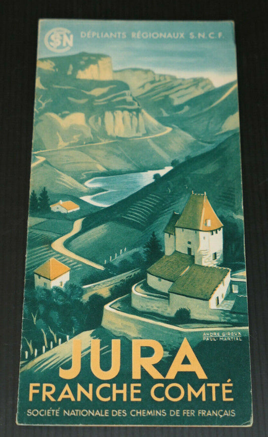 ANCIEN DEPLIANT TOURISTIQUE TOURISME VOYAGE TRAIN SNCF JURA FRANCHE COMTE 1939