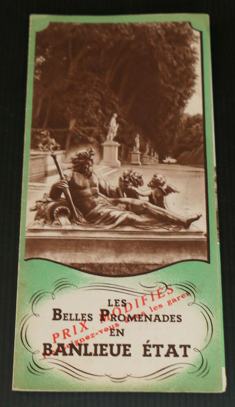 ANCIEN DEPLIANT TOURISME TRAIN LES BELLES PROMENADES EN BANLIEUE ETAT CIRCA 1930