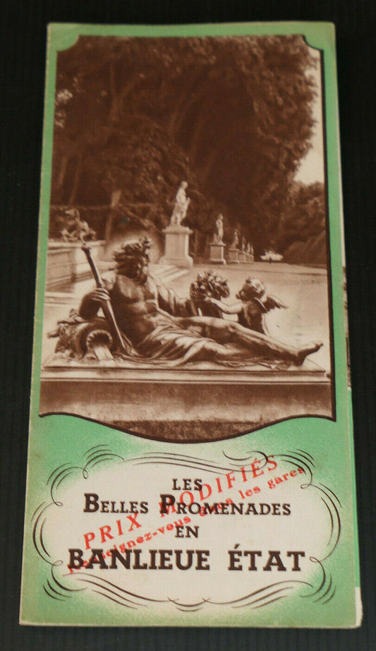 ANCIEN DEPLIANT TOURISME TRAIN LES BELLES PROMENADES EN BANLIEUE ETAT CIRCA 1930