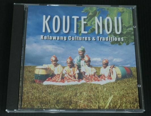 CD KOUTE NOU / KALAWANG CULTURES & TRADITIONS  / 1999 / GUYANE