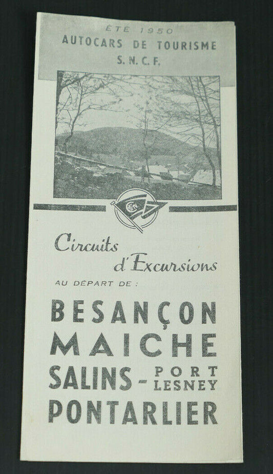 ANCIEN DEPLIANT TOURISME SNCF EXCURSIONS AUTOCARS 1950 BESANCON MAICHE SALINS