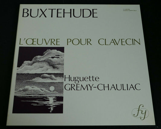 BUXTEHUDE L'OEUVRE POUR CLAVECIN / HUGUETTE GREMY-CHAULIAC / BOX 4LP / FY