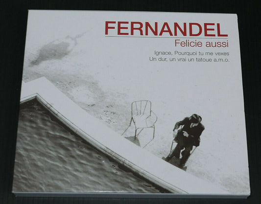 CD 20 TITRES / FERNANDEL / FELICIE AUSSI / 2003