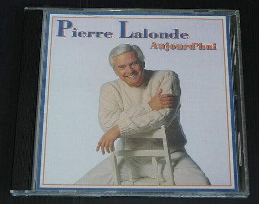 CD PIERRE LALONDE / AUJOURD'HUI / 13 TITRES