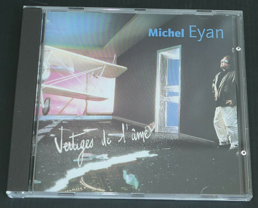 CD MICHEL EYAN / VERTIGES DE L'AME / 1998