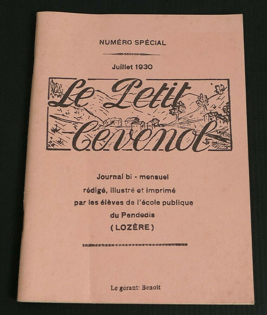 LE PETIT CEVENOL JUILLET 1930 (REIMPRESSION 1997) ELEVAGE DU VER A SOIE CEVENNES