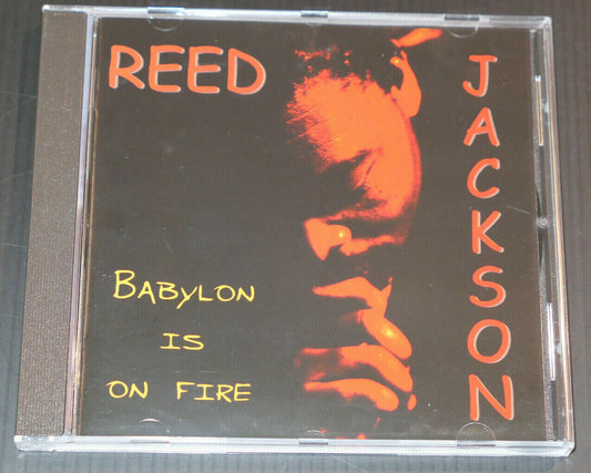 CD REED JACKSON / BABYLON IS ON FIRE / 9 TITRES / 2004