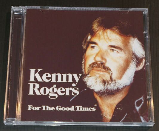 CD KENNY ROGERS / FOR THE GOOD TIMES / COMPILATION 20 TITRES / 2003