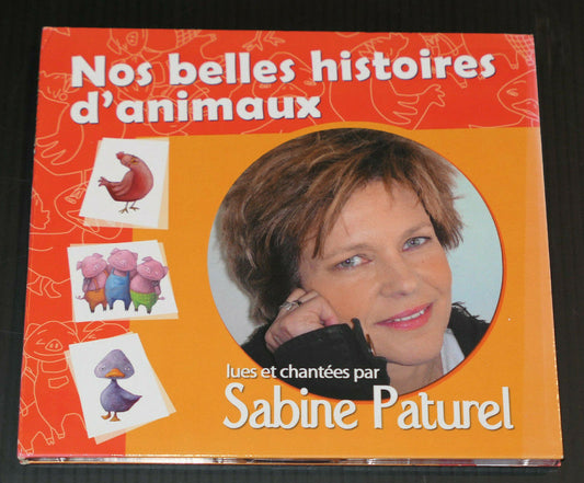 CD NOS BELLES HISTOIRES D'ANIMAUX / SABINE PATUREL