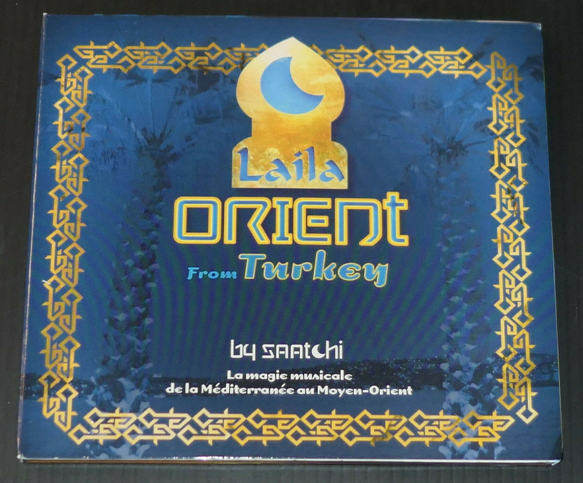 CD LAILA ORIENT FROM TURKEY BY SAATCHI / COMPILATION 19 TITRES / 2004