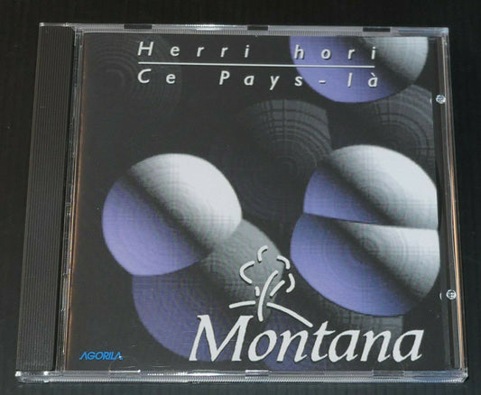 CD HERRI HORI / CE PAYS-LA / MONTANA / AGORILA 1995