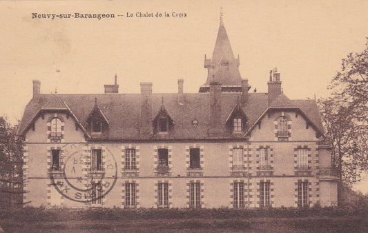 CARTE POSTALE ANCIENNE CPA 18 NEUVY-SUR-BARANGEON LE CHALET DE LA CROIX (1938)