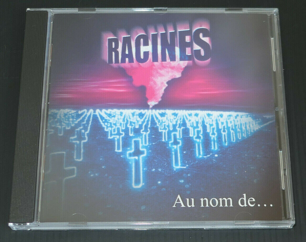 CD RACINES / AU NOM DE... / 2000
