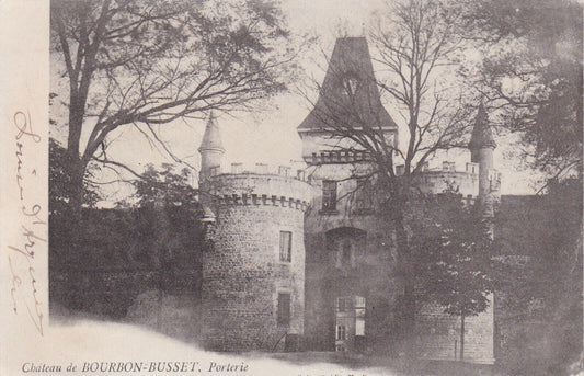 OLD POSTCARD CPA CHATEAU DE BOURBON-BUSSET PORTERIE 