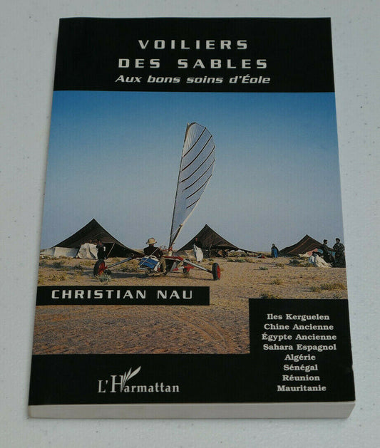 VOILIERS DES SABLES AUX BONS SOINS D'EOLE / CHRISTIAN NAU / L'HARMATTAN 1999