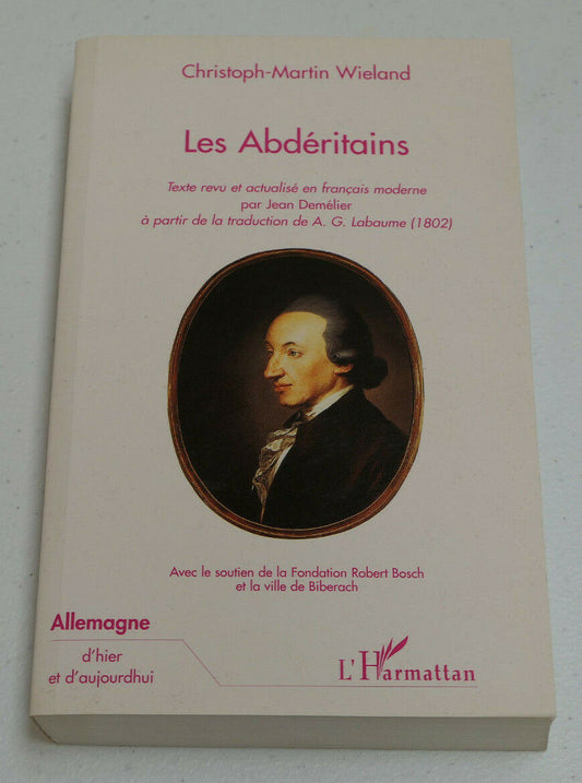 LES ABDERITAINS / CHRISTOPH-MARTIN WIELAND / L'HARMATTAN 2000