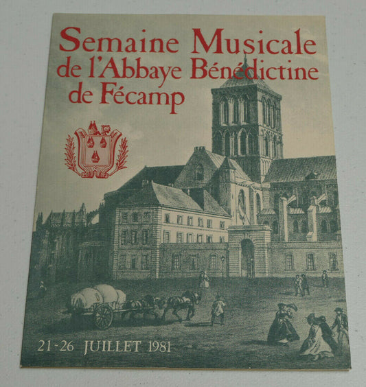 SEMAINE MUSICALE DE L'ABBAYE BENEDICTINE DE FECAMP / JUILLET 1981