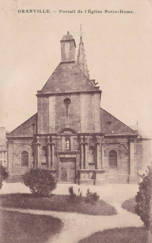 CARTE POSTALE ANCIENNE CPA / GRANVILLE PORTAIL DE L'EGLISE NOTRE-DAME
