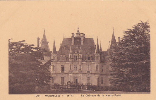 CARTE POSTALE ANCIENNE CPA / MORDELLES LE CHATEAU DE LA HAUTE-FORET