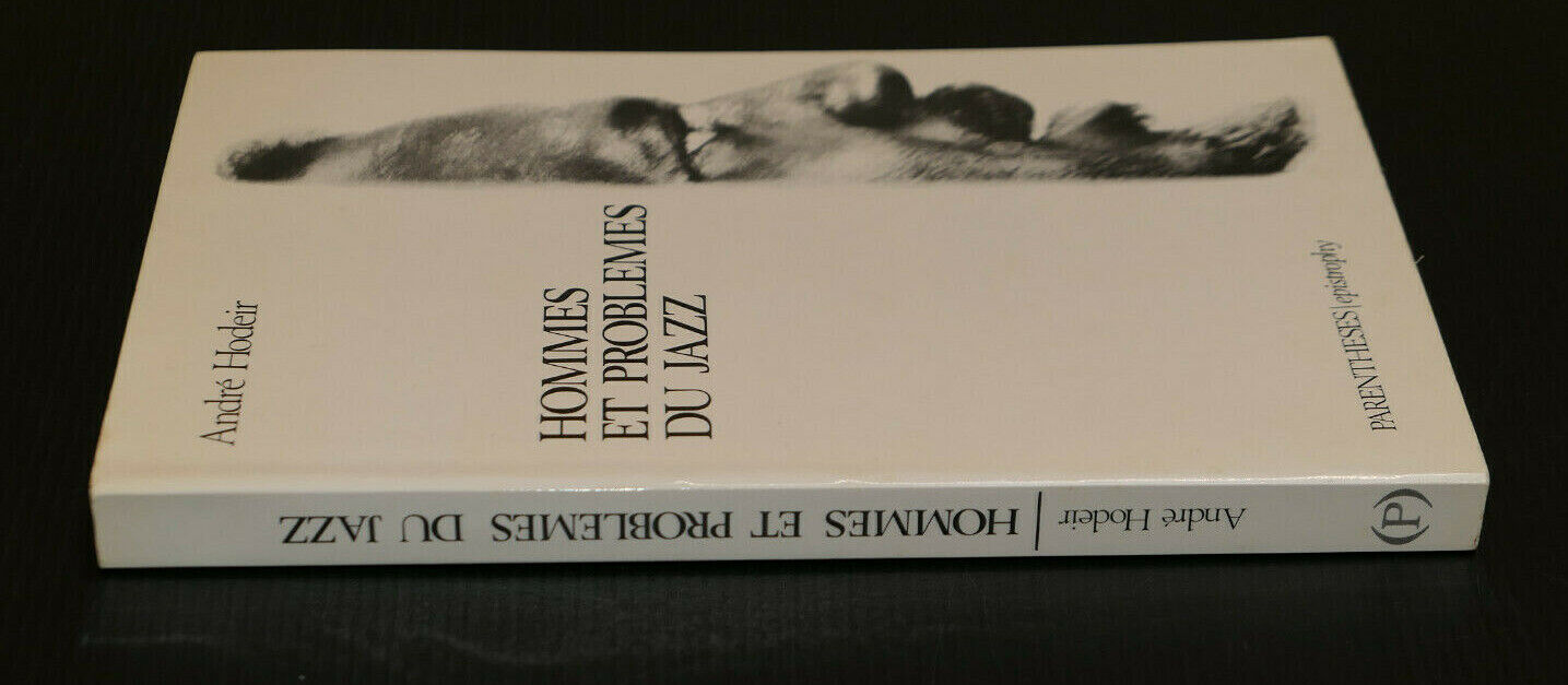 HOMMES ET PROBLEMES DU JAZZ / ANDRE HODEIR / PARENTHESES 1981