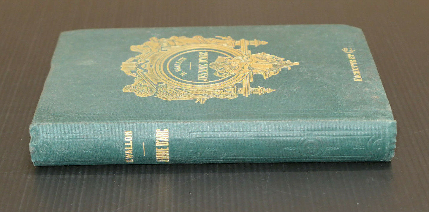 JEANNE D'ARC / H. WALLON / HACHETTE ET CIE 1877