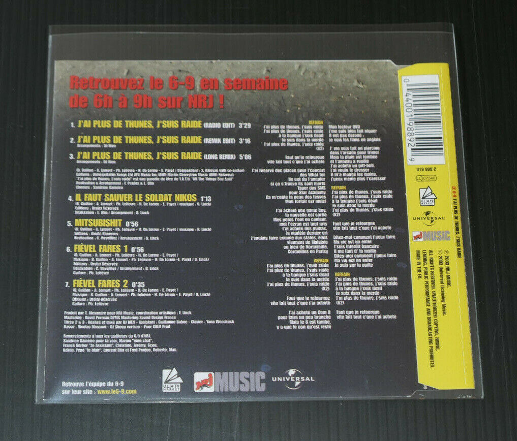 CD LE 6.9 / J'AI PLUS DE THUNES J'SUIS RAIDE / 2003