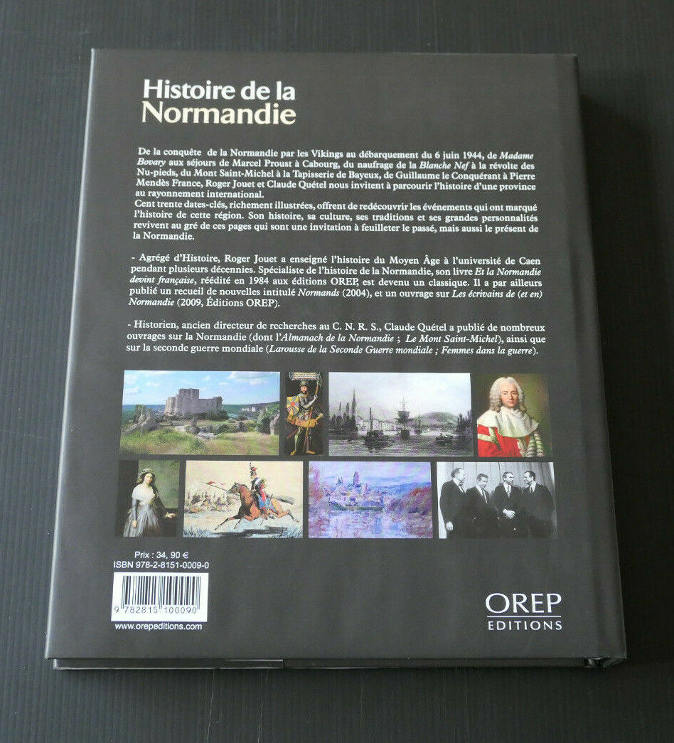 HISTOIRE DE LA NORMANDIE DES ORIGINES A NOS JOURS / OREP EDITIONS 2011