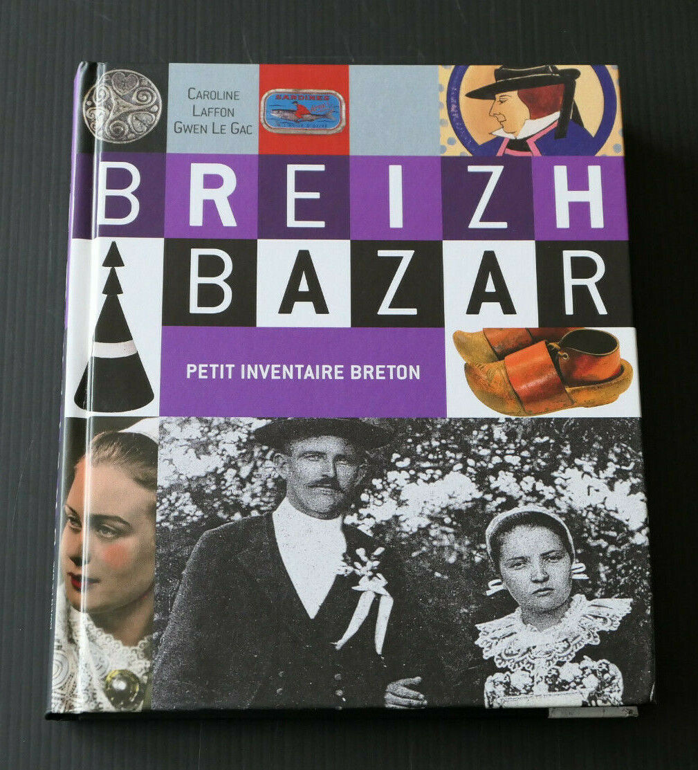BREIZH BAZAR PETIT INVENTAIRE BRETON / BRETAGNE FOLKLORE OBJETS VIE QUOTIDIENNE