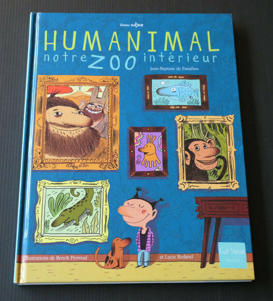 HUMANIMAL NOTRE ZOO INTERIEUR / GULF STREAM 2010