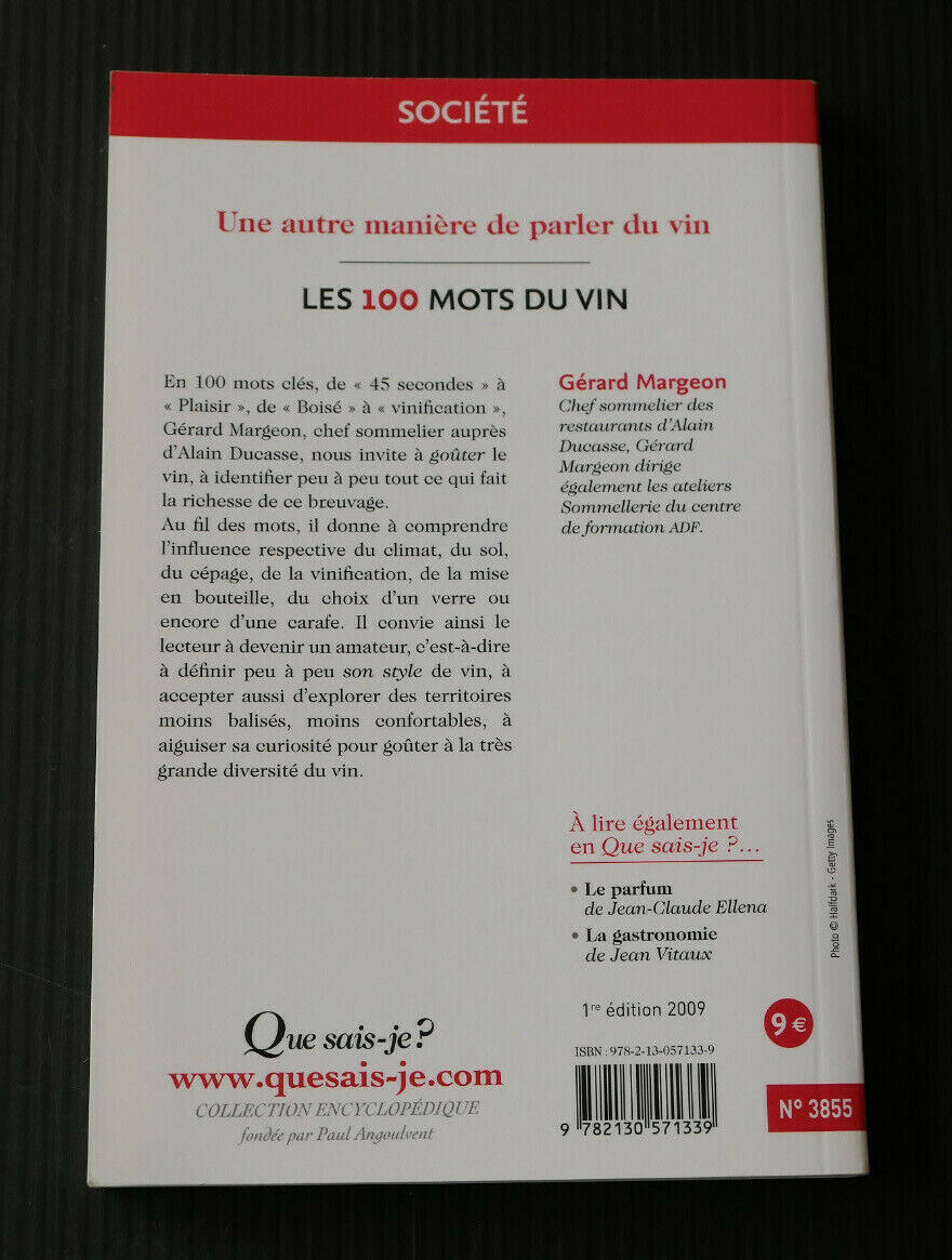 LES 100 MOTS DU VIN / GERARD MARGEON / OENOLOGIE SOMMELLERIE / 2009