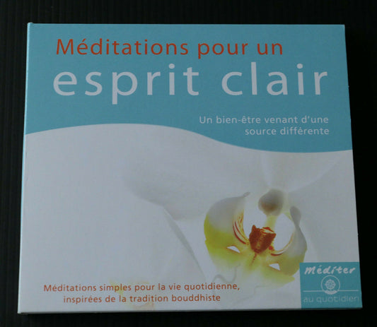 CD MEDITATIONS POUR UN ESPRIT CLAIR / BOUDDHISME / EDITIONS THARPA 2010