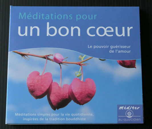 CD MEDITATIONS POUR UN BON COEUR / BOUDDHISME / EDITIONS THARPA 2010