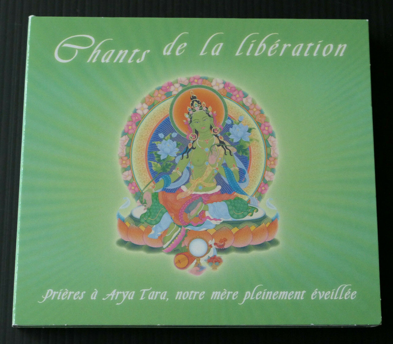 2CD CHANTS DE LA LIBERATION / PRIERES A ARYA TARA / THARPA 2010 / BOUDDHISME